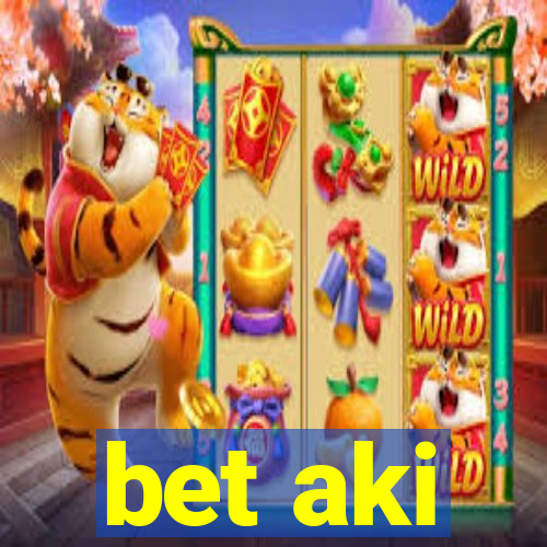 bet aki